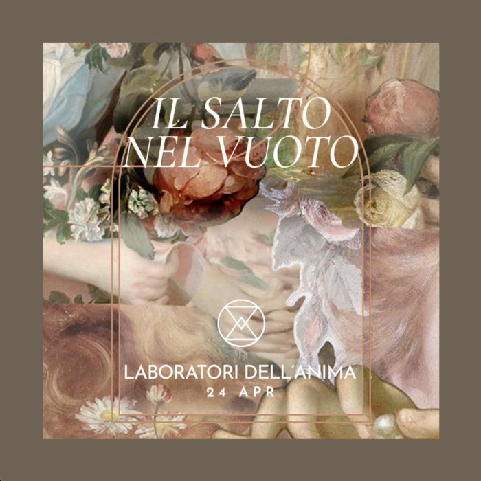 IL  SALTO  NEL  VUOTO - LABORATORI DELL’ANIMA