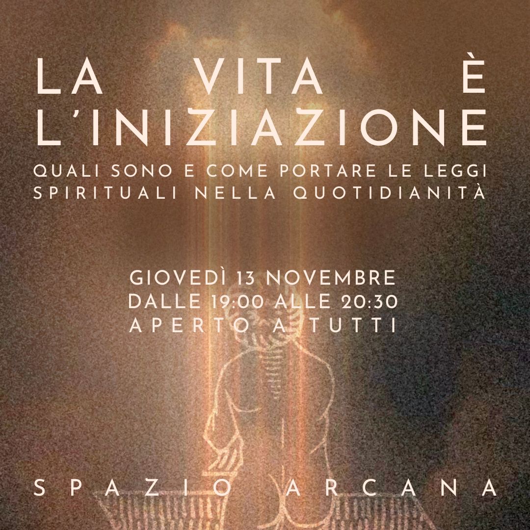 La vita รจ l'iniziazione | Laboratorio