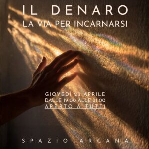 Denaro: la via per incarnarsi | Laboratorio