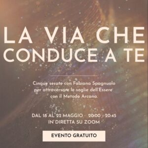 La via che conduce a te